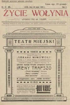 Życie Wołynia : czasopismo bezpartyjne, myśli i czynowi polskiemu na Wołyniu poświęcone. 1925, nr 21