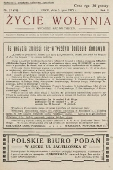 Życie Wołynia : czasopismo bezpartyjne, myśli i czynowi polskiemu na Wołyniu poświęcone. 1925, nr 27