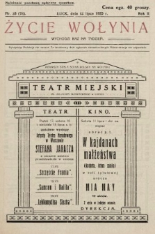 Życie Wołynia : czasopismo bezpartyjne, myśli i czynowi polskiemu na Wołyniu poświęcone. 1925, nr 28