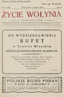Życie Wołynia : czasopismo bezpartyjne, myśli i czynowi polskiemu na Wołyniu poświęcone. 1925, nr 34