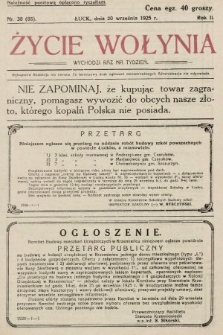 Życie Wołynia : czasopismo bezpartyjne, myśli i czynowi polskiemu na Wołyniu poświęcone. 1925, nr 38