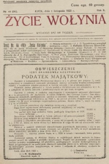 Życie Wołynia : czasopismo bezpartyjne, myśli i czynowi polskiemu na Wołyniu poświęcone. 1925, nr 44