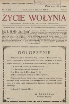 Życie Wołynia : czasopismo bezpartyjne, myśli i czynowi polskiemu na Wołyniu poświęcone. 1925, nr 46