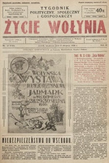 Życie Wołynia : czasopismo bezpartyjne, myśli i czynowi polskiemu na Wołyniu poświęcone. 1926, nr 32