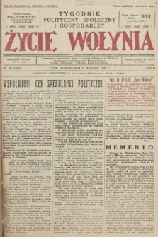 Życie Wołynia : czasopismo bezpartyjne, myśli i czynowi polskiemu na Wołyniu poświęcone. 1926, nr 47