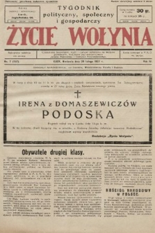 Życie Wołynia : czasopismo bezpartyjne, myśli i czynowi polskiemu na Wołyniu poświęcone. 1927, nr 7