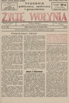 Życie Wołynia : czasopismo bezpartyjne, myśli i czynowi polskiemu na Wołyniu poświęcone. 1927, nr 16
