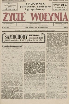 Życie Wołynia : czasopismo bezpartyjne, myśli i czynowi polskiemu na Wołyniu poświęcone. 1927, nr 32