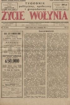 Życie Wołynia : czasopismo bezpartyjne, myśli i czynowi polskiemu na Wołyniu poświęcone. 1927, nr 44