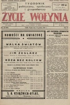 Życie Wołynia : czasopismo bezpartyjne, myśli i czynowi polskiemu na Wołyniu poświęcone. 1927, nr 50