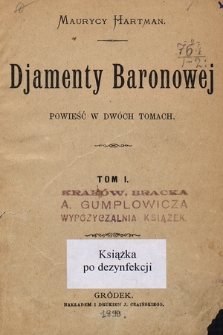 Djamenty Baronowej : powieść w dwóch tomach. T. 1