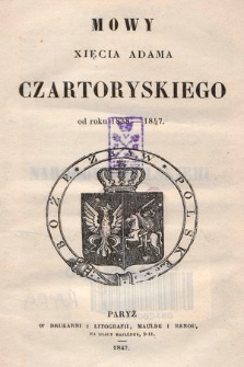 Mowy xięcia Adama Czartoryskiego : od roku 1838-1847