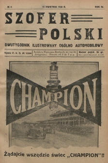 Szofer Polski : dwutygodnik ilustrowany ogólno automobilowy. 1928, nr 8