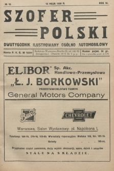 Szofer Polski : dwutygodnik ilustrowany ogólno automobilowy. 1928, nr 10