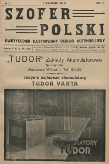 Szofer Polski : dwutygodnik ilustrowany ogólno automobilowy. 1928, nr 17