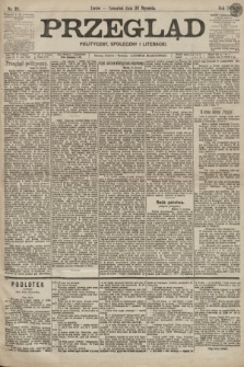 Przegląd polityczny, społeczny i literacki. 1899, nr 21