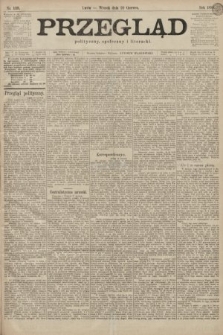 Przegląd polityczny, społeczny i literacki. 1899, nr 139