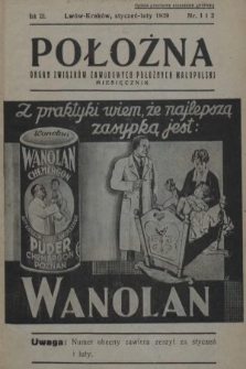 Położna : organ Stowarzyszenia Zawodowego Położnych Małopolski Lwów - Kraków. 1939, nr 1-2