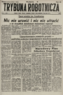 Trybuna Robotnicza. 1947, nr 41