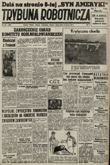 Trybuna Robotnicza. 1947, nr 167