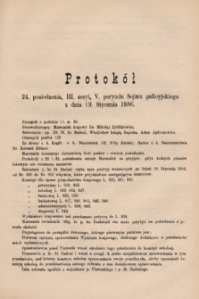 [Kadencja V, sesja III, pos. 24] Protokoły z 3. Sesyi V. Peryodu Sejmu Krajowego Królestwa Galicyi i Lodomeryi z Wielkiem Księstwem Krakowskiem w roku 1885/6. Protokół 24