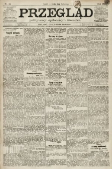 Przegląd polityczny, społeczny i literacki. 1891, nr 45