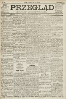 Przegląd polityczny, społeczny i literacki. 1891, nr 47