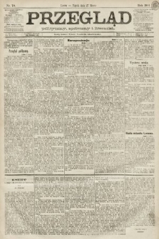 Przegląd polityczny, społeczny i literacki. 1891, nr 70