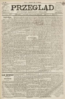 Przegląd polityczny, społeczny i literacki. 1891, nr 86
