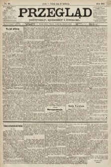 Przegląd polityczny, społeczny i literacki. 1891, nr 88