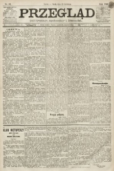 Przegląd polityczny, społeczny i literacki. 1891, nr 97