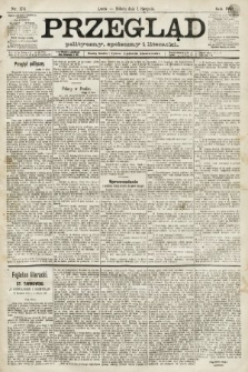 Przegląd polityczny, społeczny i literacki. 1891, nr 174