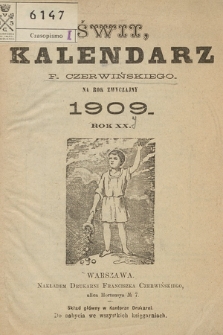 Świt : kalendarz F. Czerwińskiego na Rok Przestępny. 1909