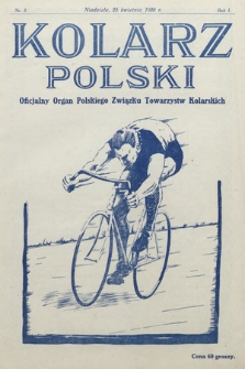 Kolarz Polski : oficjalny organ Polskiego Związku Towarzystw Kolarskich. 1926, nr 3