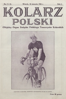 Kolarz Polski : oficjalny organ Polskiego Związku Towarzystw Kolarskich. 1926, nr 9-10