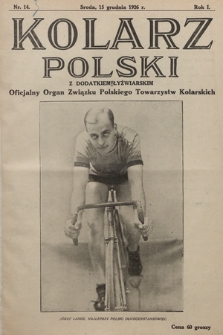 Kolarz Polski z Dodatkiem Łyżwiarskim : oficjalny organ Związku Polskiego Towarzystw Kolarskich. 1926, nr 14