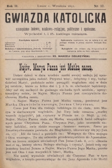 Gwiazda Katolicka : czasopismo religijno-naukowe, społeczne i beletrystyczne. 1891, nr 17