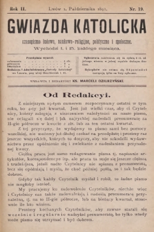 Gwiazda Katolicka : czasopismo religijno-naukowe, społeczne i beletrystyczne. 1891, nr 19