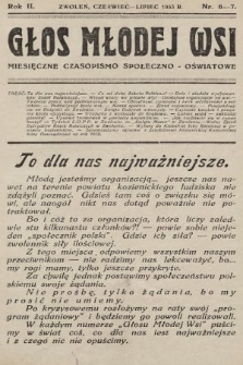Głos Młodej Wsi : miesięczne czasopismo społeczno-oświatowe. 1933, nr 6