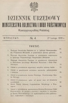 Dziennik Urzędowy Ministerstwa Rolnictwa i Dóbr Państwowych Państwa Polskiego. 1919, nr 4