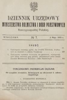 Dziennik Urzędowy Ministerstwa Rolnictwa i Dóbr Państwowych Państwa Polskiego. 1919, nr 7