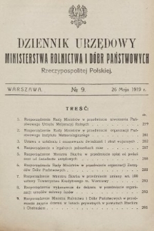 Dziennik Urzędowy Ministerstwa Rolnictwa i Dóbr Państwowych Państwa Polskiego. 1919, nr 9