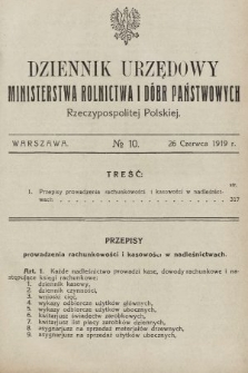Dziennik Urzędowy Ministerstwa Rolnictwa i Dóbr Państwowych Państwa Polskiego. 1919, nr 10