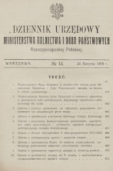 Dziennik Urzędowy Ministerstwa Rolnictwa i Dóbr Państwowych Państwa Polskiego. 1919, nr 14