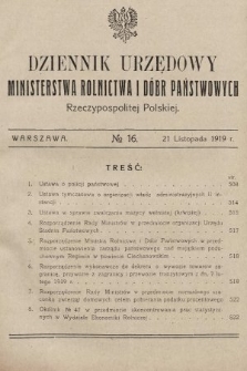 Dziennik Urzędowy Ministerstwa Rolnictwa i Dóbr Państwowych Państwa Polskiego. 1919, nr 16