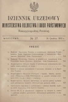 Dziennik Urzędowy Ministerstwa Rolnictwa i Dóbr Państwowych Państwa Polskiego. 1919, nr 27