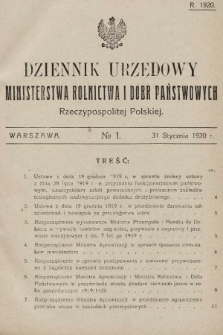 Dziennik Urzędowy Ministerstwa Rolnictwa i Dóbr Państwowych Państwa Polskiego. 1920, nr 1