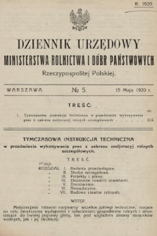 Dziennik Urzędowy Ministerstwa Rolnictwa i Dóbr Państwowych Państwa Polskiego. 1920, nr 5