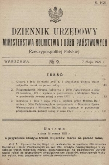 Dziennik Urzędowy Ministerstwa Rolnictwa i Dóbr Państwowych Państwa Polskiego. 1921, nr 9