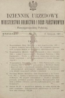 Dziennik Urzędowy Ministerstwa Rolnictwa i Dóbr Państwowych Państwa Polskiego. 1921, nr 25